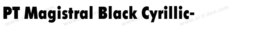 PT Magistral Black Cyrillic字体转换